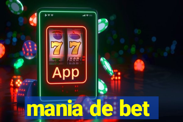 mania de bet